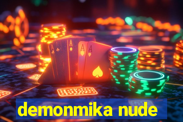 demonmika nude